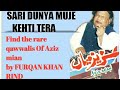 Aziz Mian Qawwal Saari Duniya Mujhe Kehti Tera Saudaai Hai Rare Qawwali