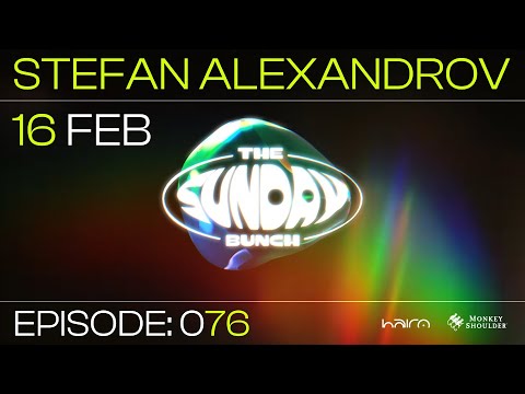 The Sunday Bunch w/ Stefan Alexandrov - Episode 076 | 10 Years TSB
