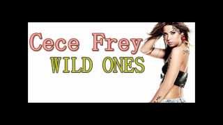 CeCe Frey- Wild Ones [Audio] [Download Link]