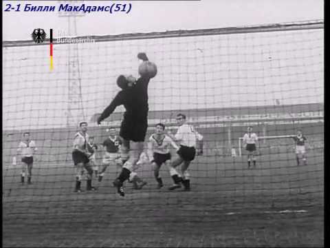 1960 Irlanda do Norte 3 x 4 Alemanha- Eliminatoria...