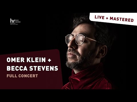 OMER KLEIN & BECCA STEVENS | Frankfurt Radio Big Band | Ever so lightly | Live