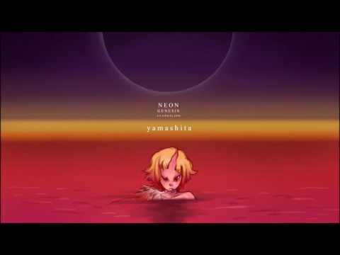 Neon Genesis - Yamashita Extended