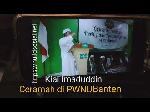 Ceramah Terbaru Kiai Imaduddin di PWNU Banten, Kajian Islam Nusantara &amp; Haram Akui Ba`alwi Zurriyah