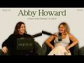 Abby Howard: From Heartbreak to Hope
