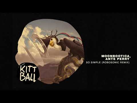 Moonbootica, Ante Perry - So Simple (Robosonic Remix)