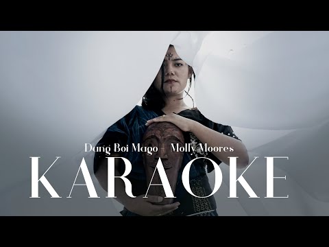 DANG BOI MAGO - Molly Moores (KARAOKE)