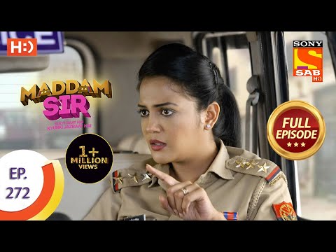 Maddam sir - Ep 272 - Full Episode - 11th August, 2021