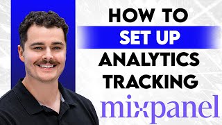 How To Set Up Analytics Tracking With Mixpanel [2026 Guide]