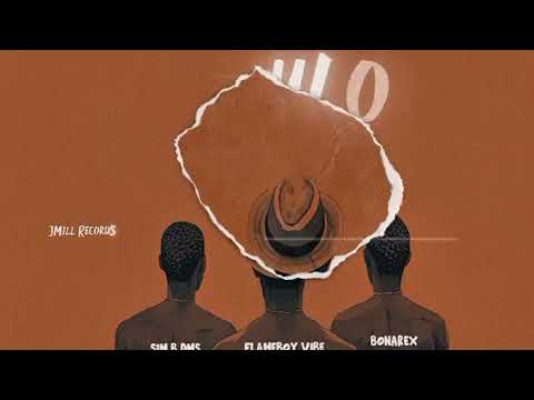 JMill Records_ MyLo × Sim B DMs_ Flameboy Vibe _ Bonarex (Official Audio)
