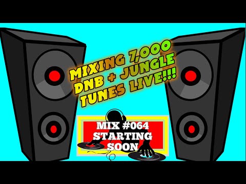 Mixing 7,000 DnB/Jungle Tunes Live! - Session #064