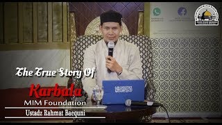Download lagu The True Story Of Karbala (MIM Foundation) Ust. Rahmat Baequni mp3 Download lagu The True Story Of Karbala (MIM Foundation) Ust. Rahmat Baequni mp3