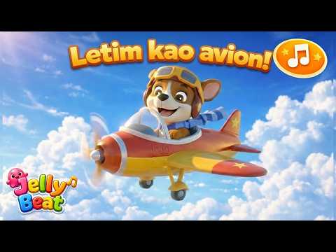 Letim kao avion! - Dječje Pjesme JellyBeat Croatian ✈️  🎵