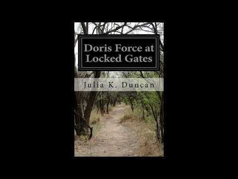 Doris Force at Locked Gates: Or Saving a aMysterious Fortune by Julia K. Duncan — free full audiobook