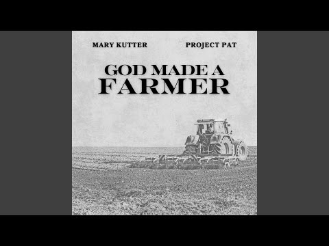 God Made a Farmer