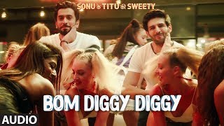 Bom Diggy Diggy  (Full Audio) | Zack Knight | Jasmin Walia | Sonu Ke Titu Ki Sweety