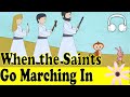 When the Saints Go Marching In | Family Sing Along - Muffin Songs