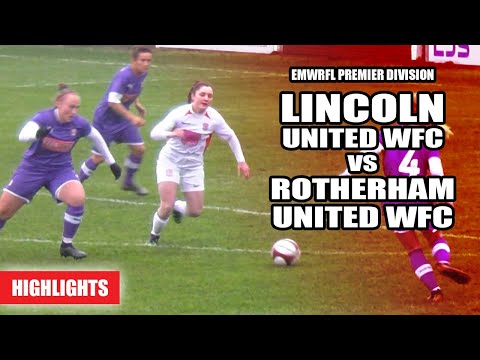 Lincoln United WFC vs Rotherham United WFC  - EMWRFL | Highlights