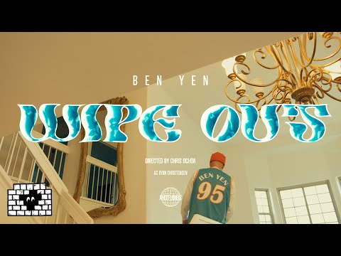 Ben Yen - Wipe Out (Official Music Video)
