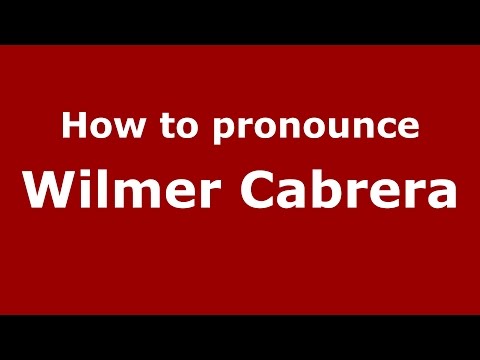 How to pronounce Wilmer Cabrera (Colombian Spanish/Colombia)  - PronounceNames.com