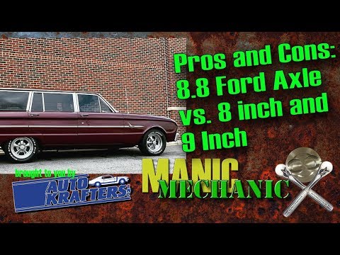 Ford 8 8 rear end vs 8 and 9 inch rear axles Which is best for Your Classic Ford