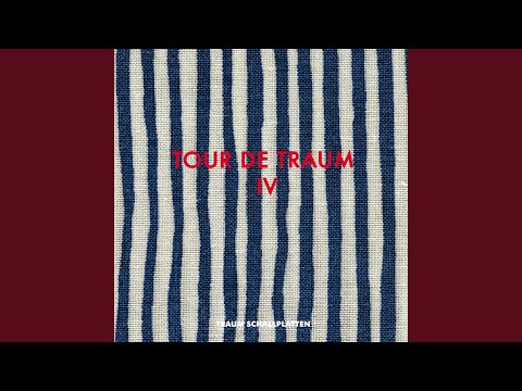 Tour De Traum IV Mixed by Riley Reinhold