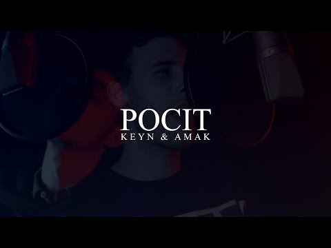 Keyn & AmAk - POCIT (Prod. Keyn) [OFF. VID]