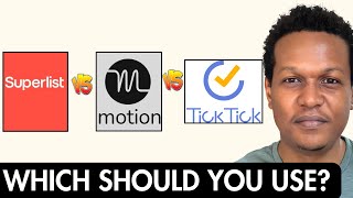 MOTION VS SUPERLIST VS TICKTICK