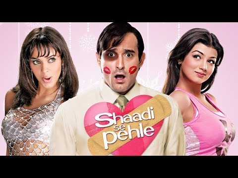 Shaadi Se Pehle (शादी से पहले) SUPERHIT COMEDY Movie |Akshaye Khanna, Ayesha Takia, Mallika Sherawat