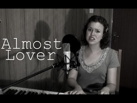 Almost Lover (A Fine Frenzy cover by Christy-Lyn)