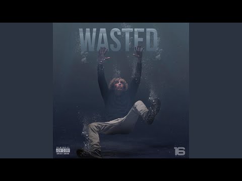Wasted