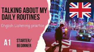Beginner English listening practice/speaking practice Level 1/A1🍽🚴Talking about my daily routines