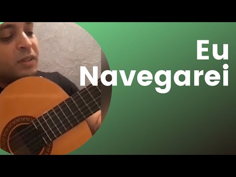 Eu Navegarei   louvor SUPER FÁCIL de Aprender no Violão e de poucos acordes - ICM MARANATA