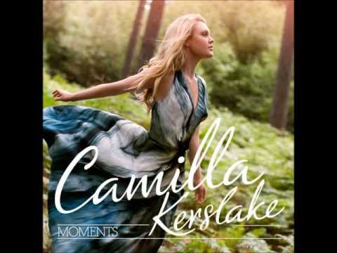 Camilla Kerslake - Moments