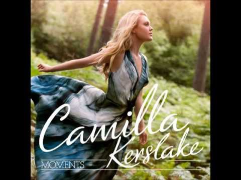 Camilla Kerslake - Moments