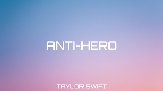 Taylor Swift - Anti-Hero (Lyrics) #lyrics #taylorswift #midnights