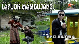 Download lagu Lapuok Mambujang - Epo satria- Lagu ocu 2026 Terbaru ( Officia Music & Video) mp3