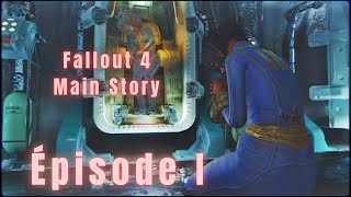 Fallout4 Main Story Episode 1