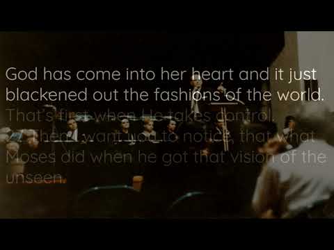 "What Choice Are You Making"  (Looking At The Unseen) - William Branham