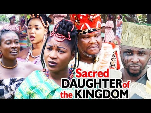 New Movie Alert "SACRED DAUGHTER OF THE KINGDOM" Season 1&2 - 2019 Latest Nollywood Movie