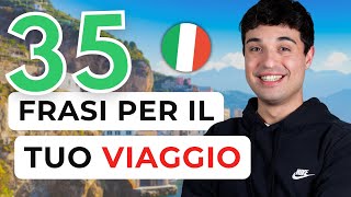 35 Italian Phrases for TRAVEL (Italian for you next trip to Italy)