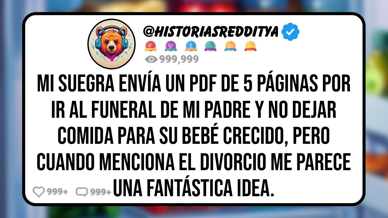 Mi SUEGRA Envía un PDF de 5 Páginas Mientras Estaba en el Funeral de mi PADRE Por no Dejar Comi...