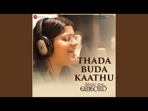 Thada Buda Kaathu (From "Nitham Oru Vaanam")