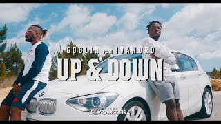 Goblin ft. Ivandro - Up & Down (Prod. Valdo Prod) Goblin ft. Ivandro - Up & Down (Prod. Valdo Prod)
