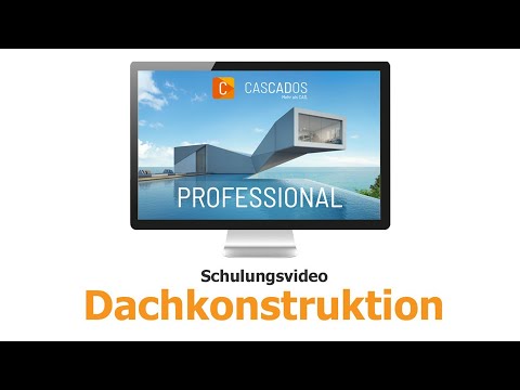 Dach und Dachkonstruktion - CASCADOS Schulungsvideo 04