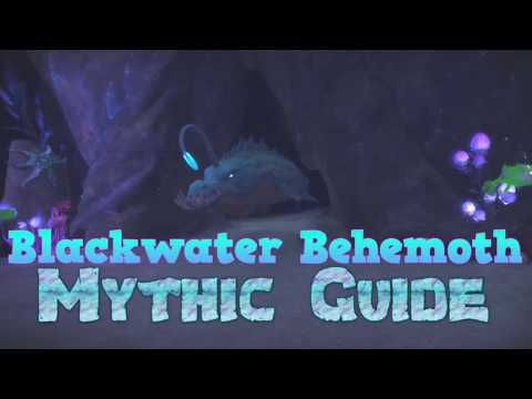 Mythic Blackwater Behemoth Guide