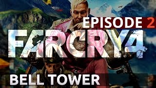 Far Cry 4 Gameplay - Part 2 - Reach the Bell Tower