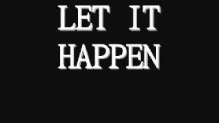 Let it happen