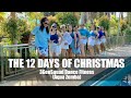 THE 12 DAYS OF CHRISTMAS 3GenSquad Aqua Zumba Ft KIDZ Bop Kids DanceFitness Coach Mark Ganseco