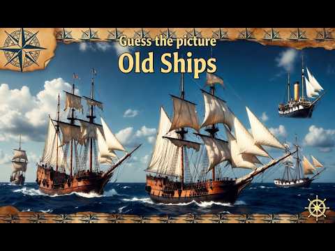 Old Ships Quiz