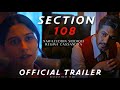 SECTION 108 Official trailer : Update | Nawazuddin Siddiqui, Regina Cassandra, first look teaser